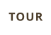 TOUR